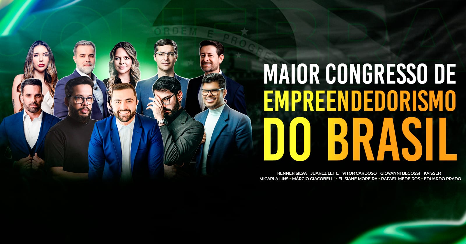 Banner do CONEBRA 2026, maior congresso de empreendedorismo do Brasil, com palestrantes confirmados e identidade visual nas cores verde e amarelo, destacando o evento que acontece em Goiânia.