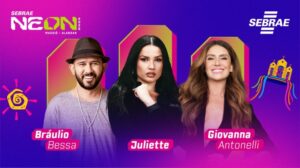 Juliette, Giovanna Antonelli e Bráulio Bessa estão entre as atrações do NEON 2026 » Alagoas Notícia Boa