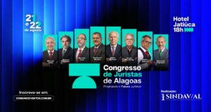 Sindicato dos Advogados traz Nabor Bulhões e Ministro Humberto Martins para congresso